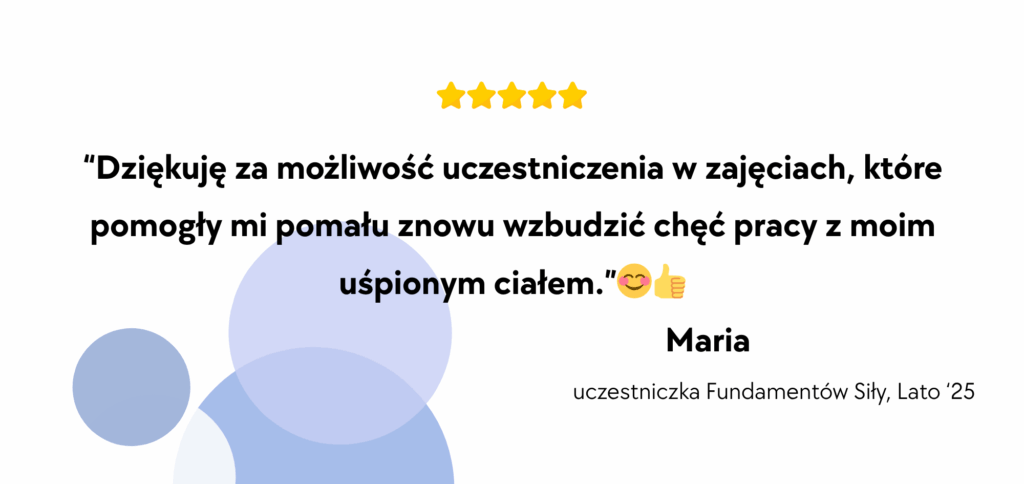 OPINIA o kursie FUNDAMENTY SIŁY