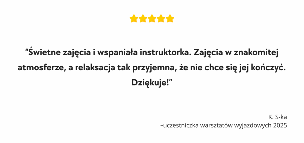 opinia o kursie technik relaksacyjnych Moja Joga w Tycach