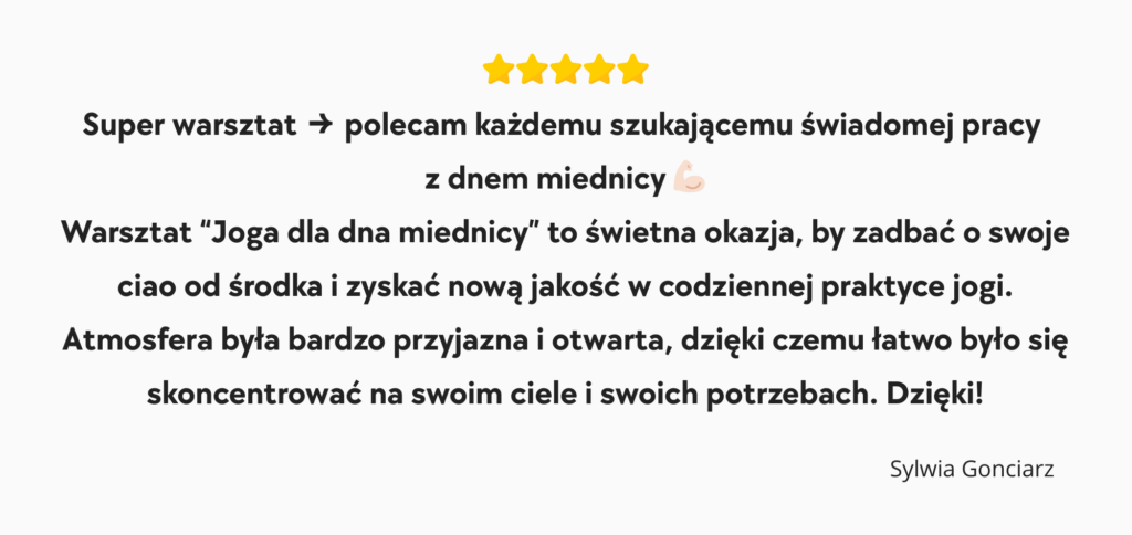 social proof o warsztacie Joga dla Dna Miednicy z Moja Joga
